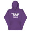 “Leave the Boy Alone” Hoodie – Rihanna Inspired Bold Statement Unisex Hoodie